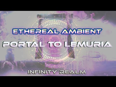 Portal To Lemuria - Ethereal Ambient Meditation Music - 432 Hz, Rain Forest, Relax, Heal, Awaken
