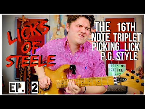 The Paul Gilbert Style 16th Note Triplet Picking Lick - Licks of Steele : Episode 2
