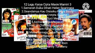 Download lagu 12  Lagu Karya Cipta Maxie Mamiri 3 mp3
