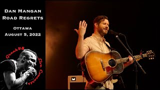 Dan Mangan - "Road Regrets" - Ottawa - August 5, 2022