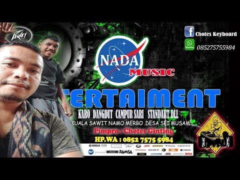 MUSIK KARO SIMALUNGUN  RAYAT.PATAM-PATAM .CHOTES GINTING NADA MUSIC