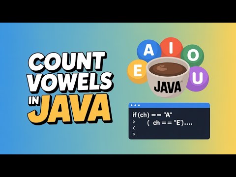 Count Vowels In A String In Java Beginner Friendly String Program
