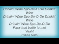 Richard Thompson - Drinking Wine Spo-Dee-O-Dee Lyrics