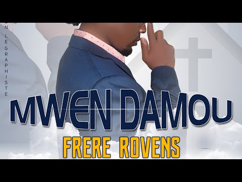 FRERE ROVENS- MWEN DAMOU [OFFICIAL LYRICAL VIDEO]