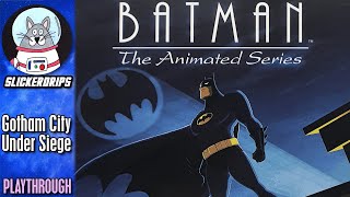 Batman TAS: Gotham City Under Siege | Solo Playthrough
