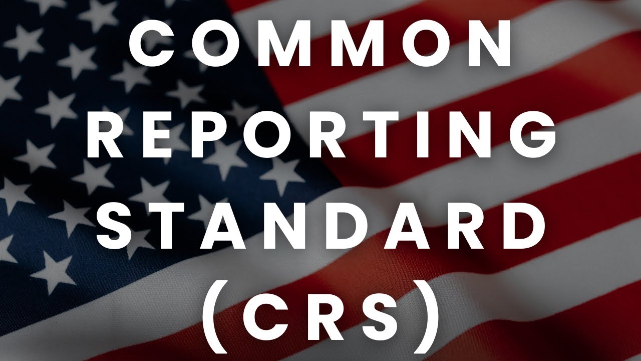 Common Reporting Standard (CRS) Explained: Global Tax Transparency Rules for 2026