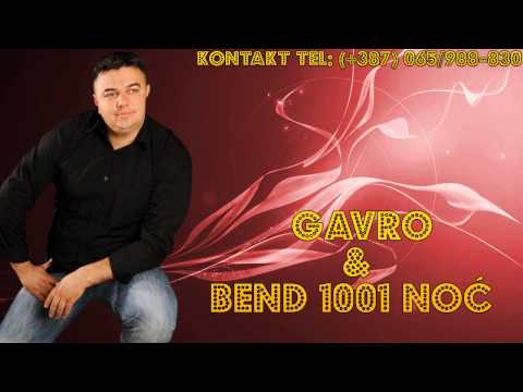 Gavro & Bend 1001 Noć - Ova gara što očima šara (Kolo) - Uživo