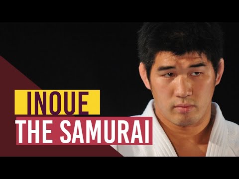 Kosei Inoue : The Samurai 井上 康生