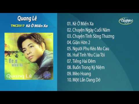 Kẻ Ở Miền Xa - Quang Lê