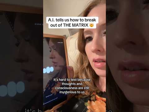 A.I. tells us how to break out of the MATRIX 🤯