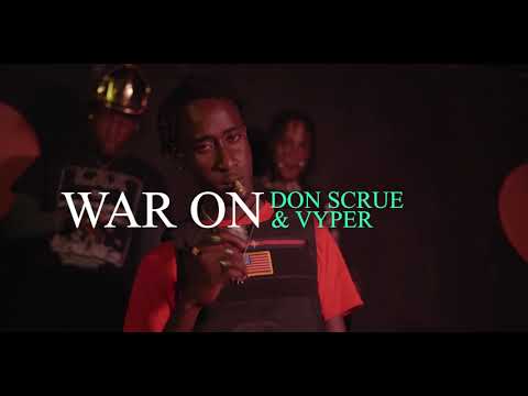 Don Scrue & Vyper - War On ( Official Music Video )