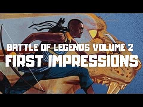 Battle of Legends Vol 2 - FIRST IMPRESSIONS!