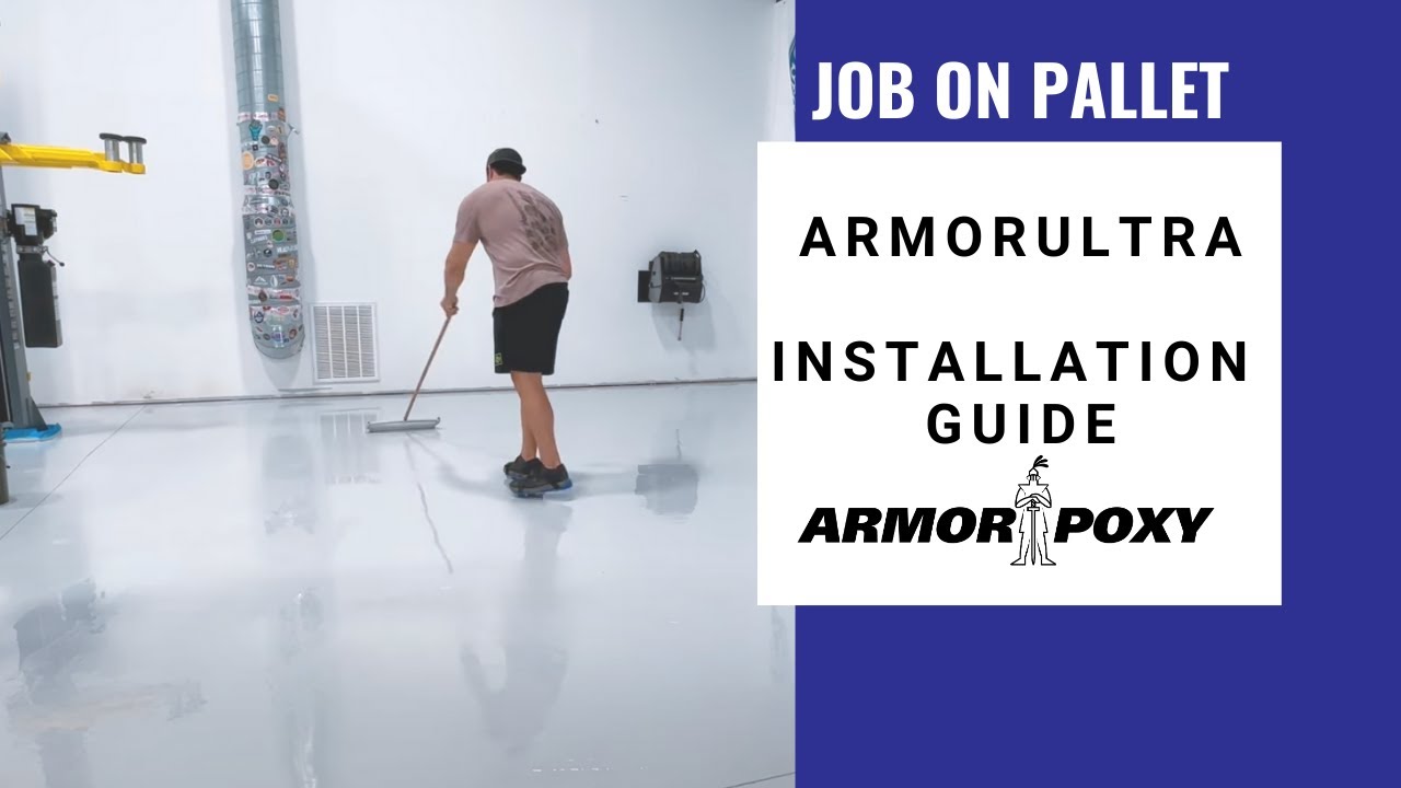 ArmorUltra Epoxy System - Installation Guide