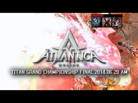 Titan 2014.06.29 AM Final: DE:PortoAlegre vs. MY:HolyCrusader - Atlantica Online