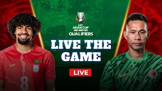 Live The Game | Bangladesh vs Hong Kong | AFC Asian Cup Qualifiers | T Sports