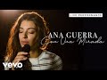 Ana Guerra Con Una Mirada Live Performance Vevo