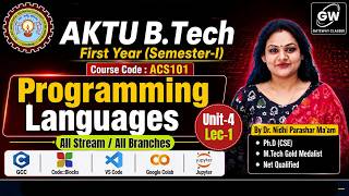 Unit-4 : PYTHON Lec-1  Programming Languages AKTU B.Tech First Year I By Dr. Nidhi Parashar Ma'am 