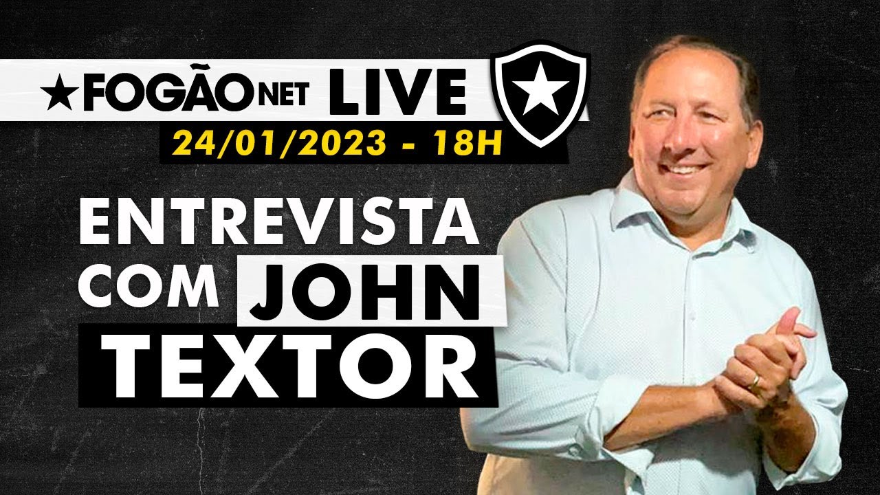 LIVE | Acionista do Botafogo, John Textor fala ao vivo no canal do FogãoNET no YouTube