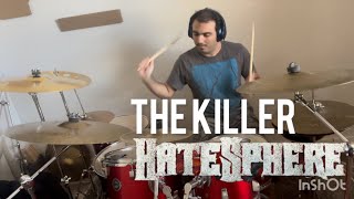 The Killer - Hatesphere (Drum Cover) by Christian Delgado 