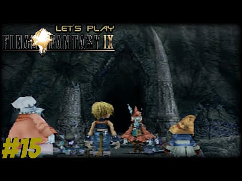 Finally Gizamaluke's Grotto!! | Final Fantasy IX Episode 15 | w/Proxify