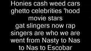 Nas - Escobar &#39;97 Lyrics