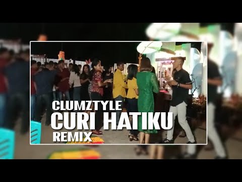 Clumztyle - Kau Curi Hatiku Remix
