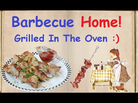 Barbecue Home! Grilled In The Oven :) / Book of recipes / Bon Appetit