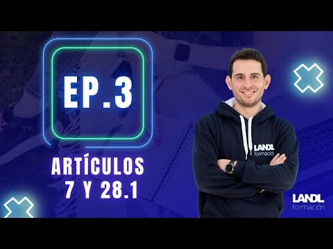 Ep. 3 Articles 7 and 28.1 Spanish Constitution