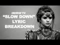 Selena Gomez "Slow Down" Lyric Breakdown ...