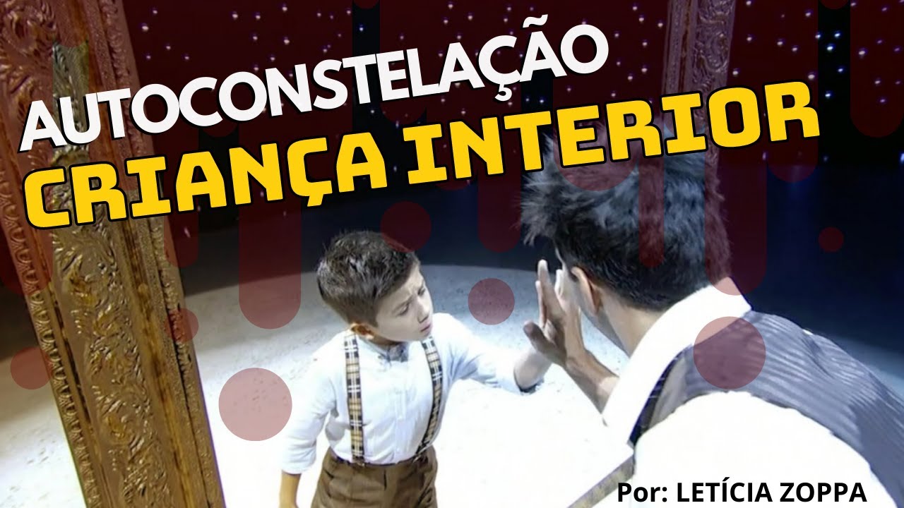 Autoconstelação #1: Criança Interior! Constelação Familiar em Meditação Guiada #meditacaoguiada