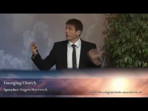 Eugen Hartwich (DCB 3) - Emerging Church