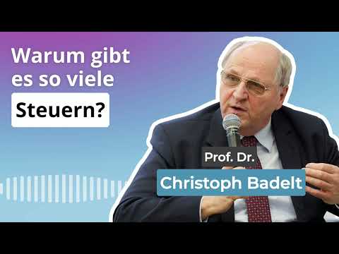 Steuersystem: Woher kommt das Geld? Prof. Dr. Christoph Badelt
