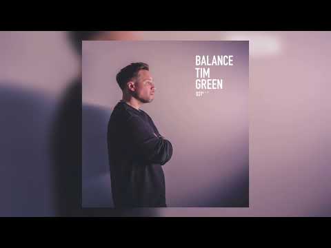 Balance 031 - Tim Green 2023 (DJ Mix)