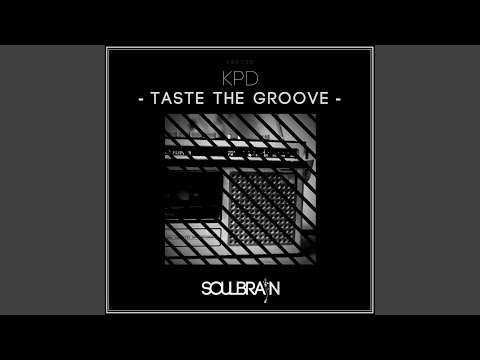 Taste The Groove (Original Mix)