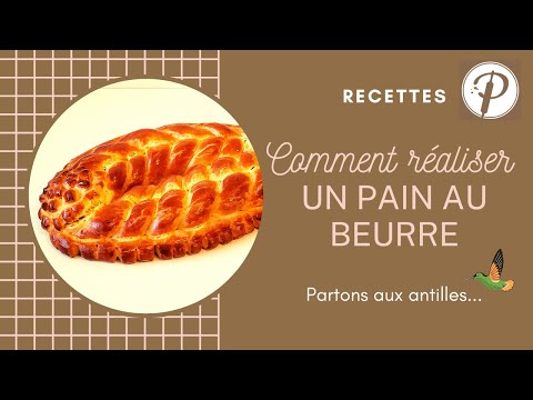 Comment réaliser un pain au beurre - Recette pas à pas