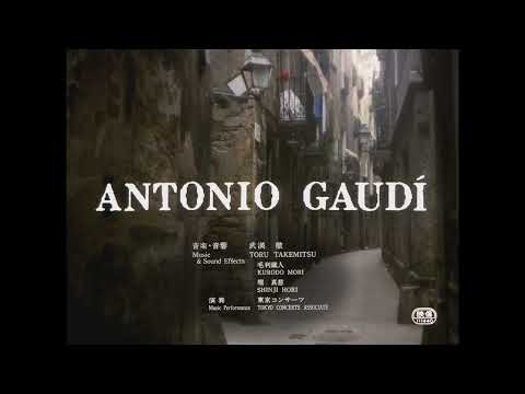 Toru Takemitsu's music for the film ANTONIO GAUDÍ by Hiroshi Teshigahara (1984)