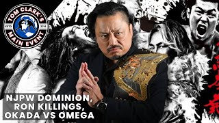Episode 380: NJPW Dominion, Ron Killings, Okada vs Omega