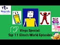 Toono This Weekend Virgo Top 11 Elmo S World Episodes Virgo Special