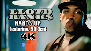 [4K] Lloyd Banks - Hands Up (Music Video) feat. 50 Cent