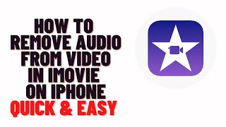 how to remove audio from video in imovie on iphone,how to detach audio in imovie