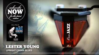 Lester Young - Upright Organ Blues (1939)