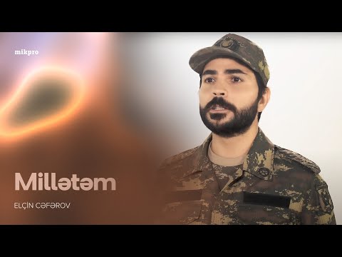 Elçin Cəfərov — Millətəm | 2020 (Rəsmi Musiqi Videosu)