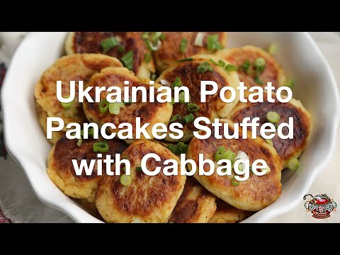 Ukrainian Potato Pancakes Stuffed with Cabbage | 2 Delicious Recipes
