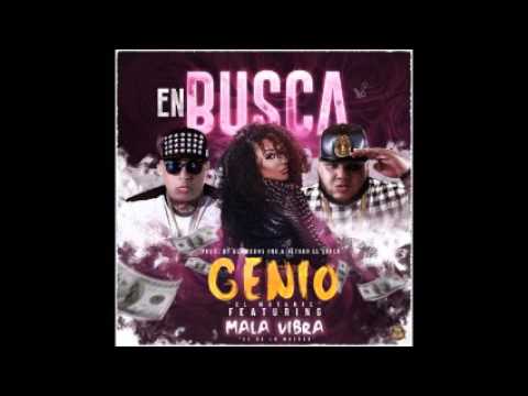 Genio El Mutante Ft. Mala Vibra - En Busca (Prod. Bermudas Inc y Jetson El Super)