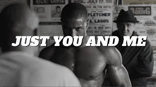 JUST YOU AND ME – Powerful Motivational Speech