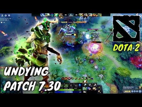 Dota 2 Patch 7.30 Undying Fun Hero To Play