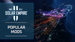 Popular Mods | Sins of a Solar Empire II