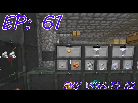 Sky Vaults Episode 61 Season 2 Modded Minecraft