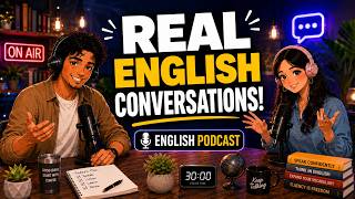 Daily Life English Conversations | Speak English Naturally Every Day | English Podcast