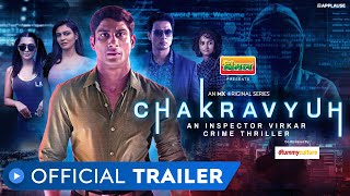 Chakravyuh - An Inspector Virkar Crime Thriller Official Trailer
